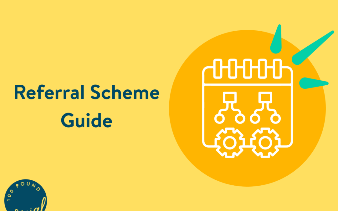 Referral Scheme Guide