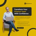 Unlock the Best Talent for Your Finance Transformation Projects
