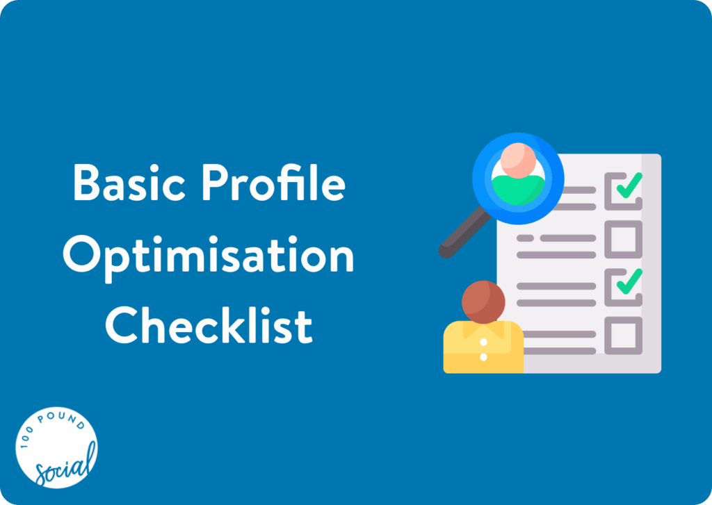 Basic Profile Optimisation Checklist -featured image