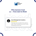 At Asset Management Academy, we're determined to provide our students with high-quality asset management training services.